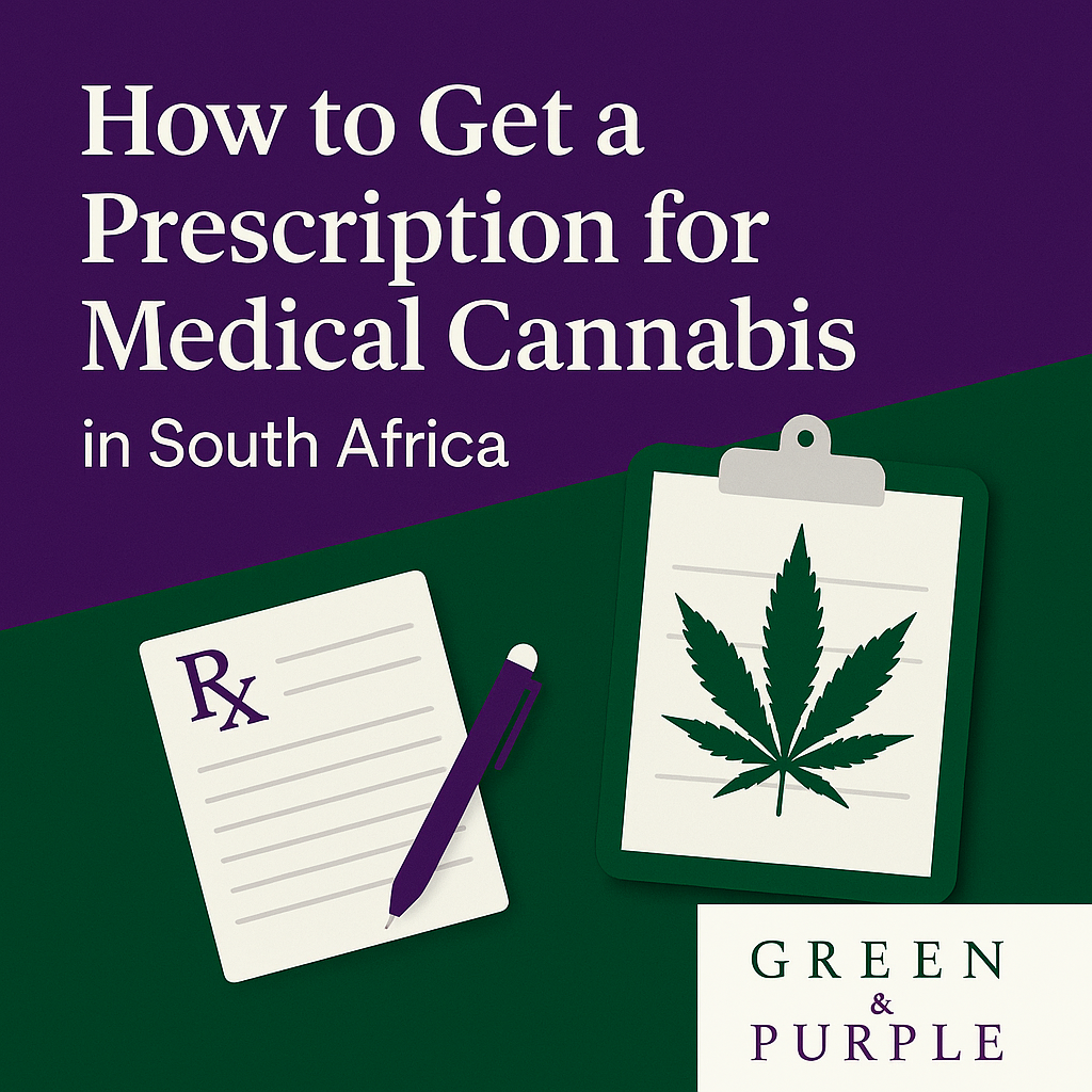 How to Get a Prescription for Medical Cannabis in South Africa