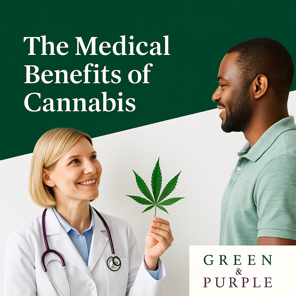 The Medical Benefits of Cannabis: What You Need to Know